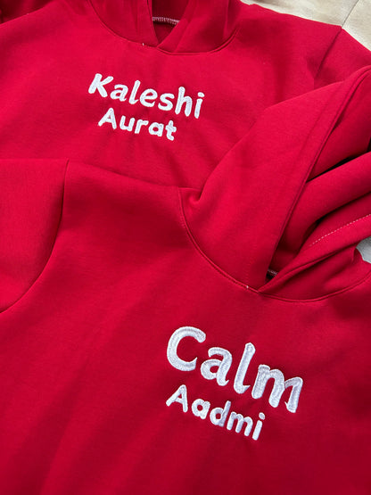 Kaleshi Aurat Calm Aadmi Hoodie Combo