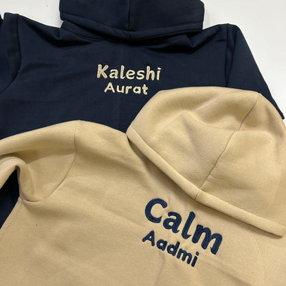 Kaleshi Aurat Calm Aadmi Hoodie Combo