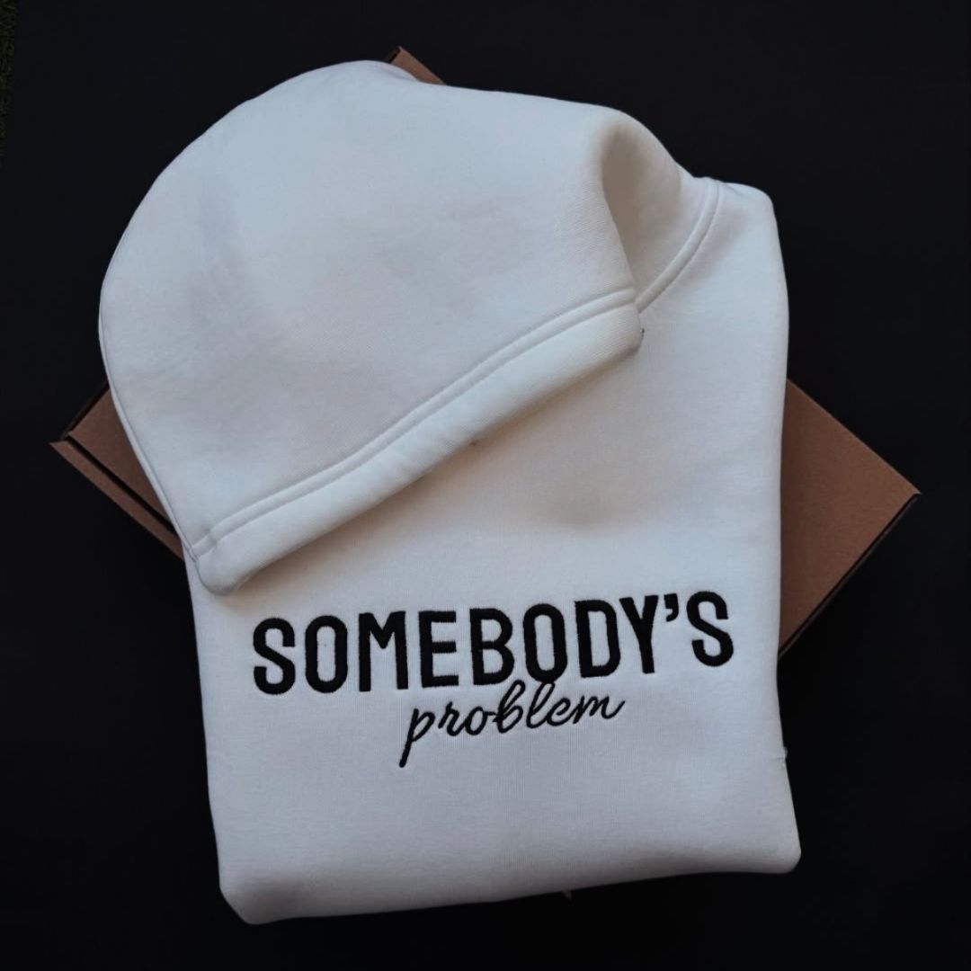 Somebody , Somebody's problem Hoodie Combo